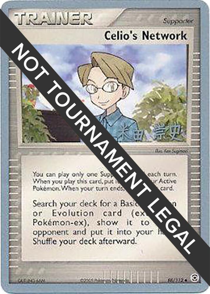 Celio's Network - 2005 (Takashi Yoneda) 88/112 Uncommon World Championship Decks Pokémon card