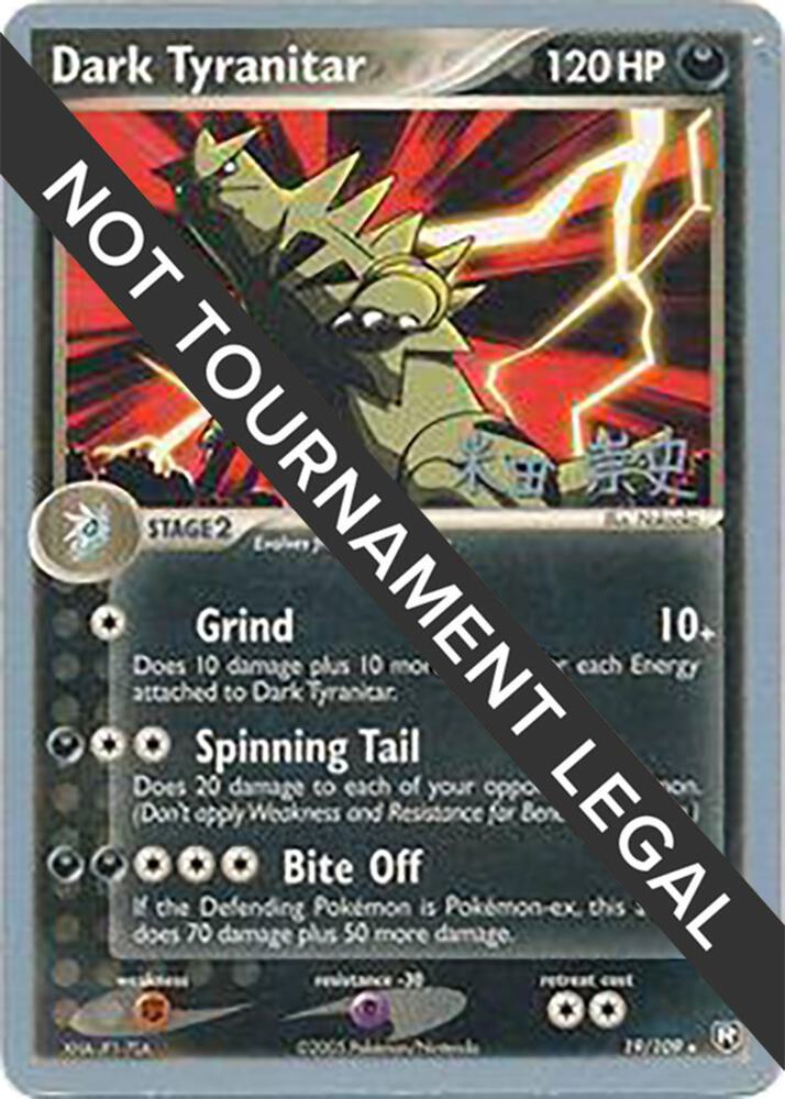 Dark Tyranitar (19) - 2005 (Takashi Yoneda) 19/109 Rare World Championship Decks Pokémon card
