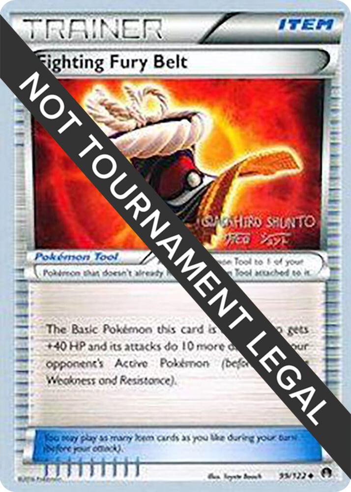 Fighting Fury Belt - 2016 (Shunto Sadahiro) 99/122 Uncommon World Championship Decks Pokémon card