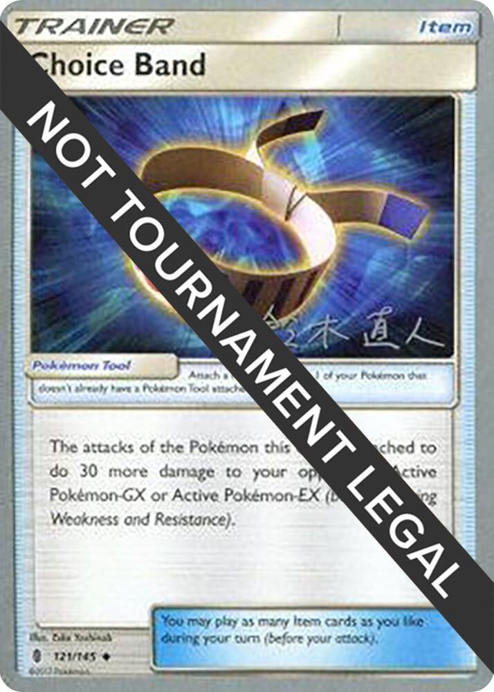 Choice Band - 2017 (Naoto Suzuki) 121/145 Uncommon World Championship Decks Pokémon card