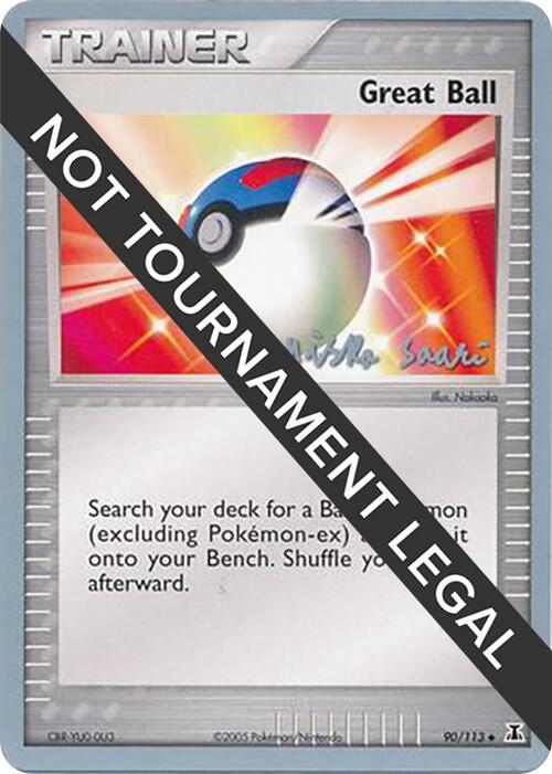 Great Ball - 2006 (Miska Saari) 90/113 Uncommon World Championship Decks Pokémon card