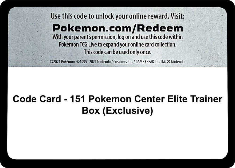 Code Card - 151 Pokemon Center Elite Trainer Box (Exclusive) - Code Card SV: Scarlet & Violet 151