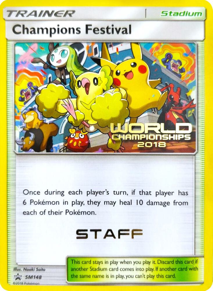 Champions Festival - SM148 (World Championships 2018) [Staff] - SM148 Promo SM Promos