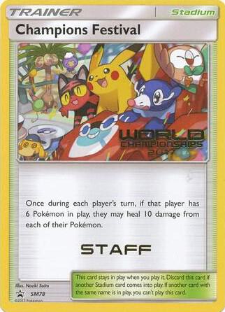 Champions Festival - SM78 (World Championships 2017) [Staff] SM78 Promo SM Promos Pokémon card