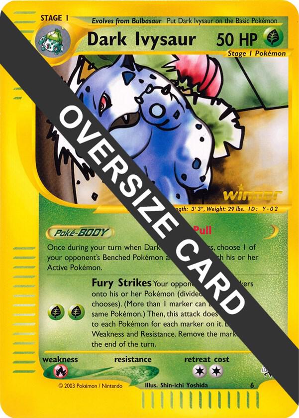 Dark Ivysaur - 6 (Best of Game 6 Promo) - 006 Promo Jumbo Cards