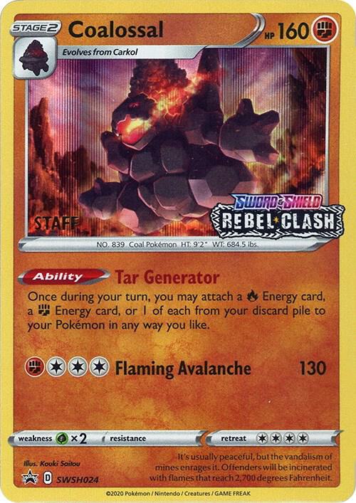 Coalossal - SWSH024 (Prerelease) [Staff] - SWSH024 Promo SWSH: Sword & Shield Promo Cards