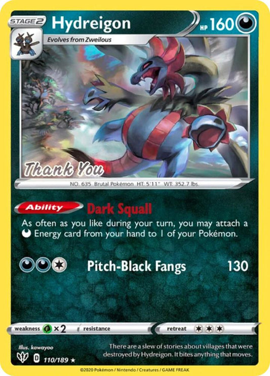 Hydreigon - 110/189 [Thank You] 110/189 Promo Miscellaneous Cards & Products Pokémon card