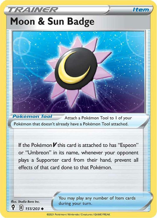 Moon & Sun Badge 151/203 Uncommon Evolving Skies Pokémon card