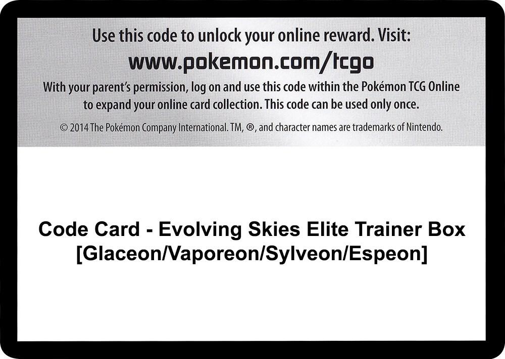 Code Card - Evolving Skies Elite Trainer Box [Glaceon/Vaporeon/Sylveon/Espeon] Code Card SWSH07: Evolving Skies