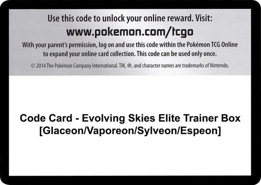 Code Card - Evolving Skies Elite Trainer Box [Glaceon/Vaporeon/Sylveon/Espeon] Code Card SWSH07: Evolving Skies