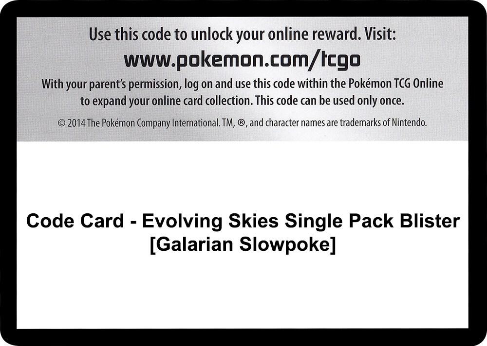 Code Card - Evolving Skies Single Pack Blister [Galarian Slowpoke] - Code Card SWSH07: Evolving Skies