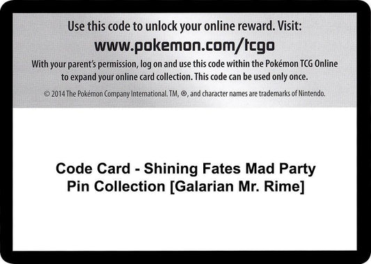 Code Card - Shining Fates Mad Party Pin Collection [Galarian Mr. Rime] Code Card Pokémon card