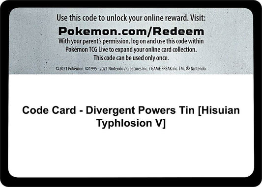 Code Card - Divergent Powers Tin [Hisuian Typhlosion V] - Code Card Miscellaneous Cards & Products