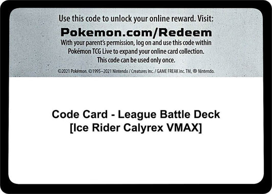 Code Card - League Battle Deck [Ice Rider Calyrex VMAX] - Code Card Miscellaneous Cards & Products