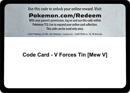 Code Card - V Forces Tin [Mew V] Code Card Miscellaneous Cards & Products Pokémon card