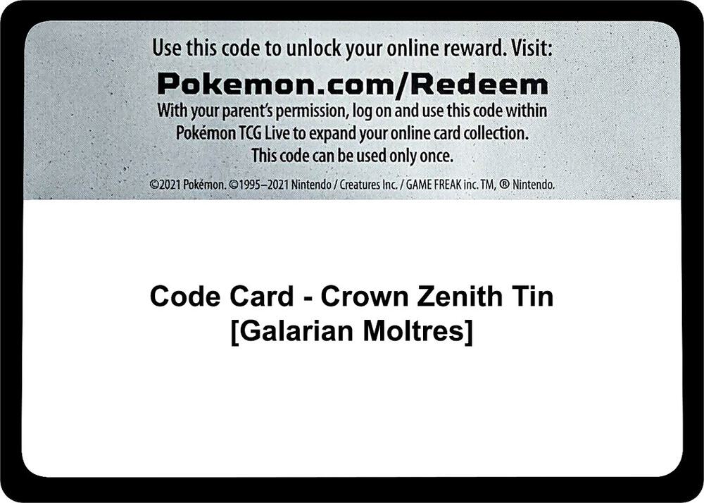 Code Card - Crown Zenith Tin [Galarian Moltres] - Code Card Crown Zenith