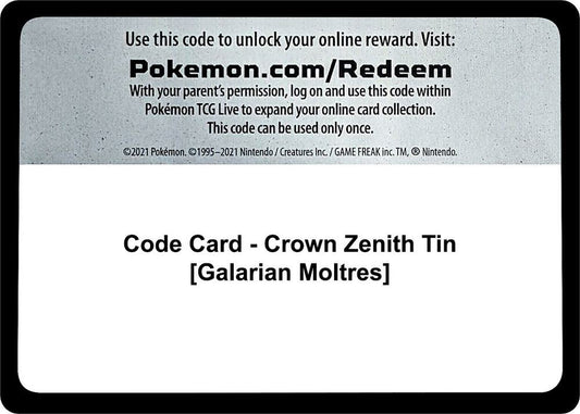 Code Card - Crown Zenith Tin [Galarian Moltres] - Code Card Crown Zenith