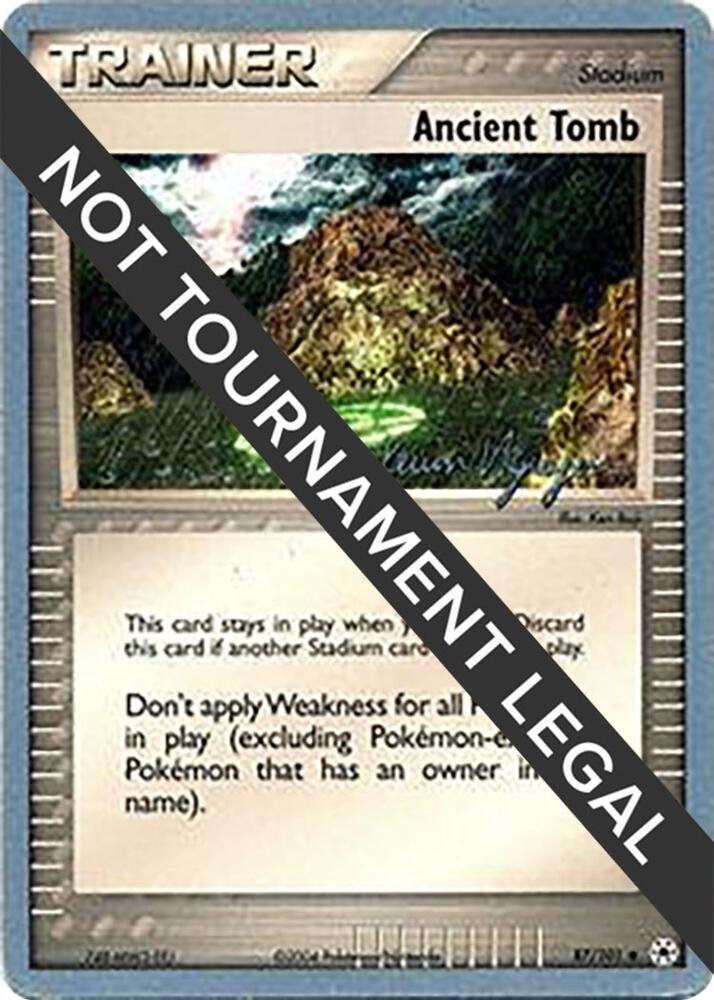 Ancient Tomb - 2004 (Kevin Nguyen) 87/101 Uncommon World Championship Decks Pokémon card