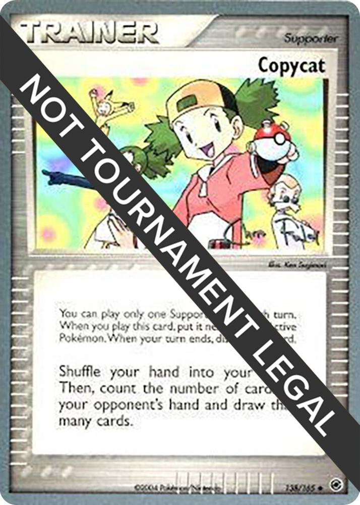 Copycat - 2004 (Chris Fulop) 138/165 Uncommon World Championship Decks Pokémon card