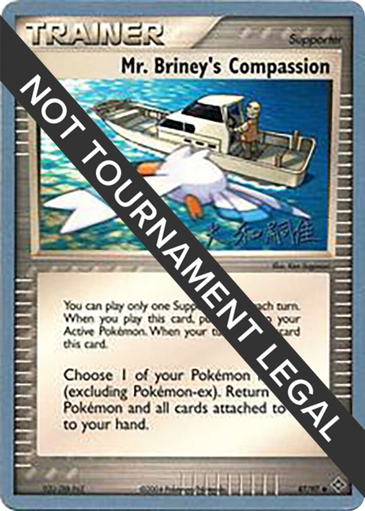 Mr. Briney's Compassion - 2004 (Tsuguyoshi Yamato) 87/097 Uncommon World Championship Decks Pokémon card