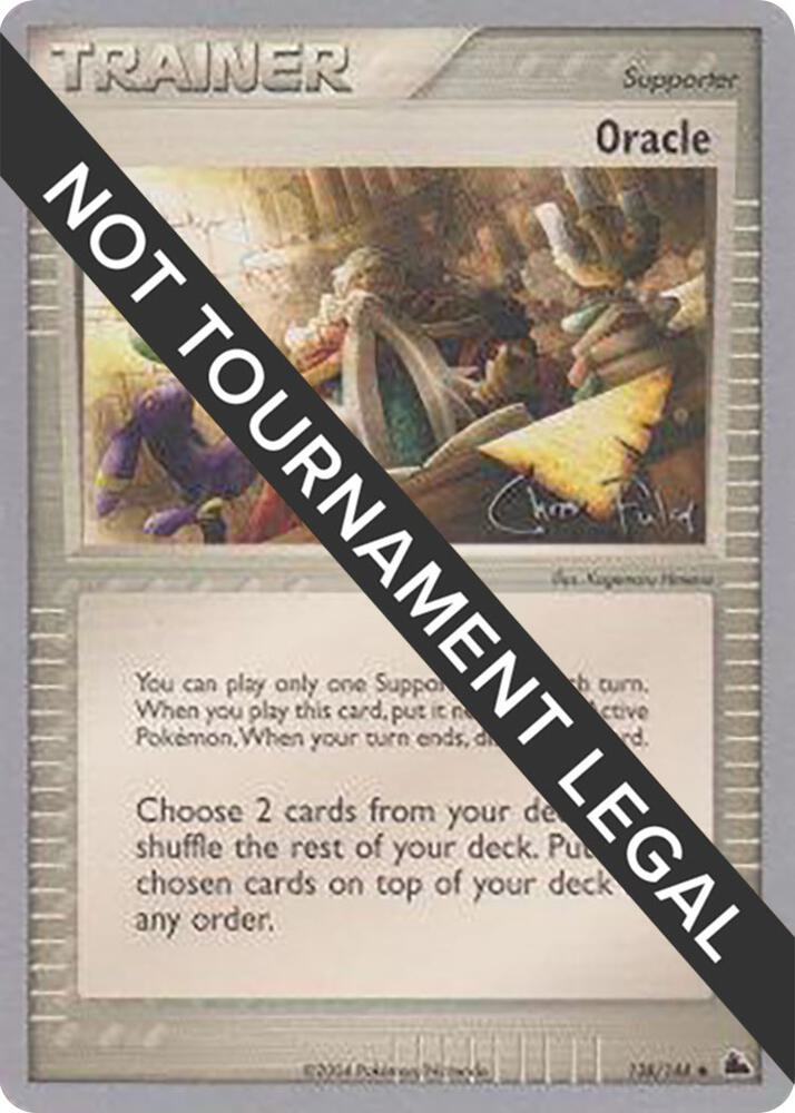 Oracle - 2004 (Chris Fulop) 138/144 Uncommon World Championship Decks Pokémon card