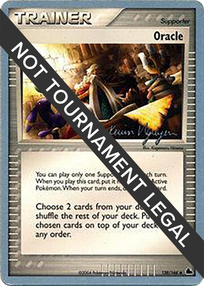 Oracle - 2004 (Kevin Nguyen) 138/144 Uncommon World Championship Decks Pokémon card