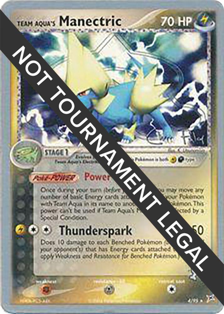 Team Aqua's Manectric - 2004 (Chris Fulop) 4/95 Holo Rare World Championship Decks Pokémon card