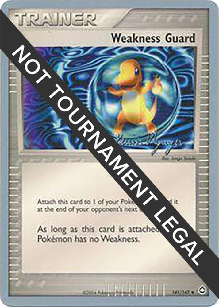 Weakness Guard - 2004 (Kevin Nguyen) 141/147 Uncommon World Championship Decks Pokémon card