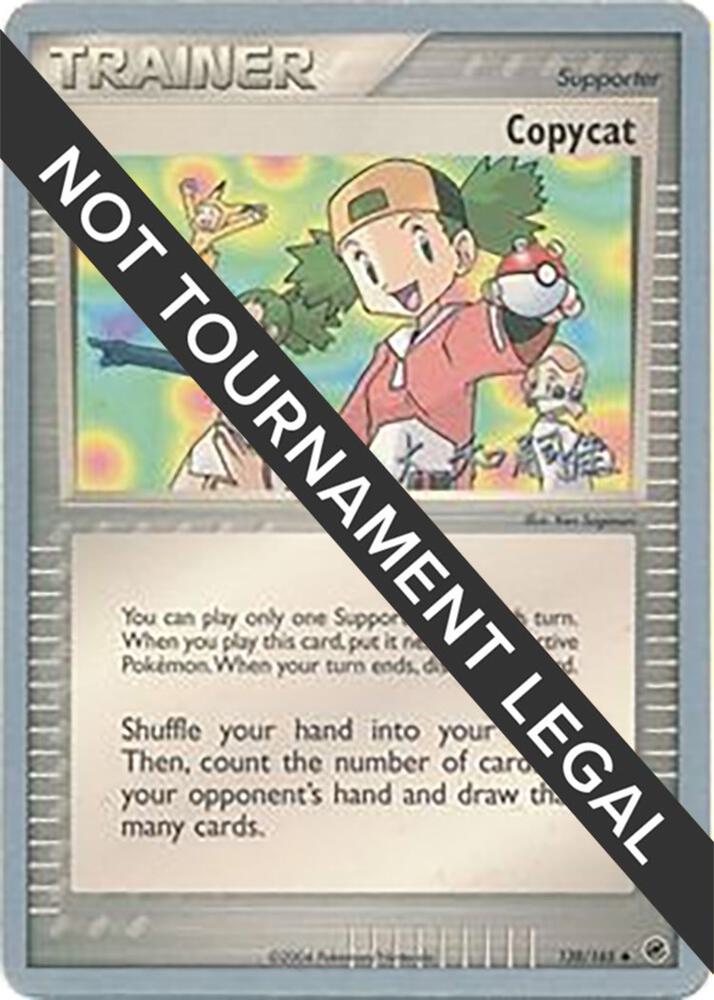 Copycat - 2005 (Takashi Yoneda) 138/165 Uncommon World Championship Decks Pokémon card