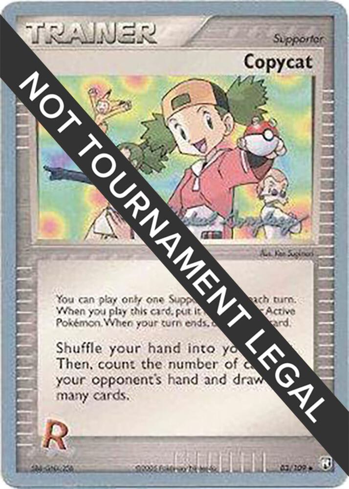 Copycat - 2005 (Michael Gonzalez) 83/109 Uncommon World Championship Decks Pokémon card