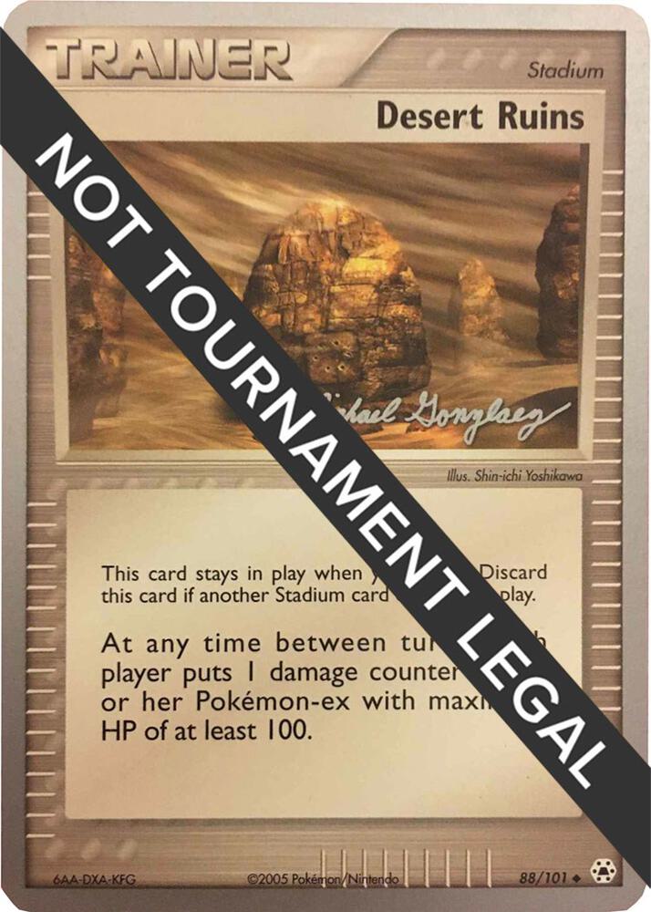 Desert Ruins - 2005 (Michael Gonzalez) 88/101 Uncommon World Championship Decks Pokémon card