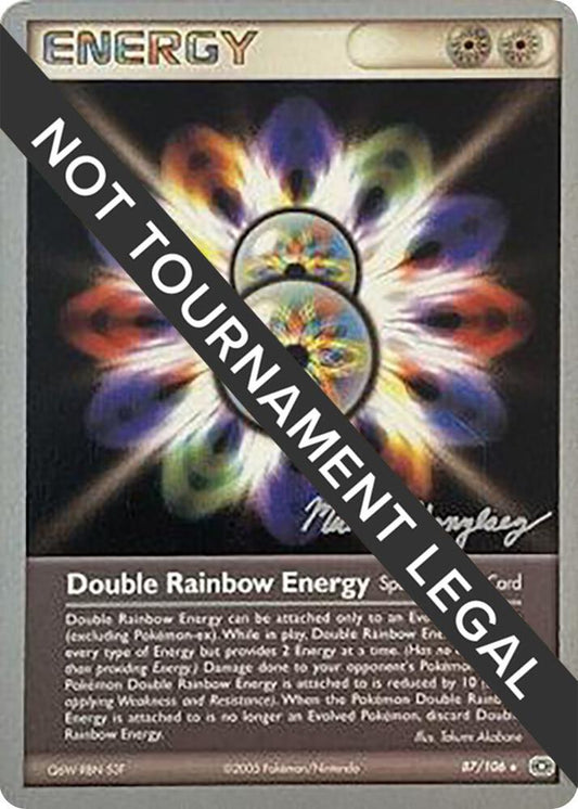 Double Rainbow Energy - 2005 (Michael Gonzalez) - 87/106 Rare World Championship Decks
