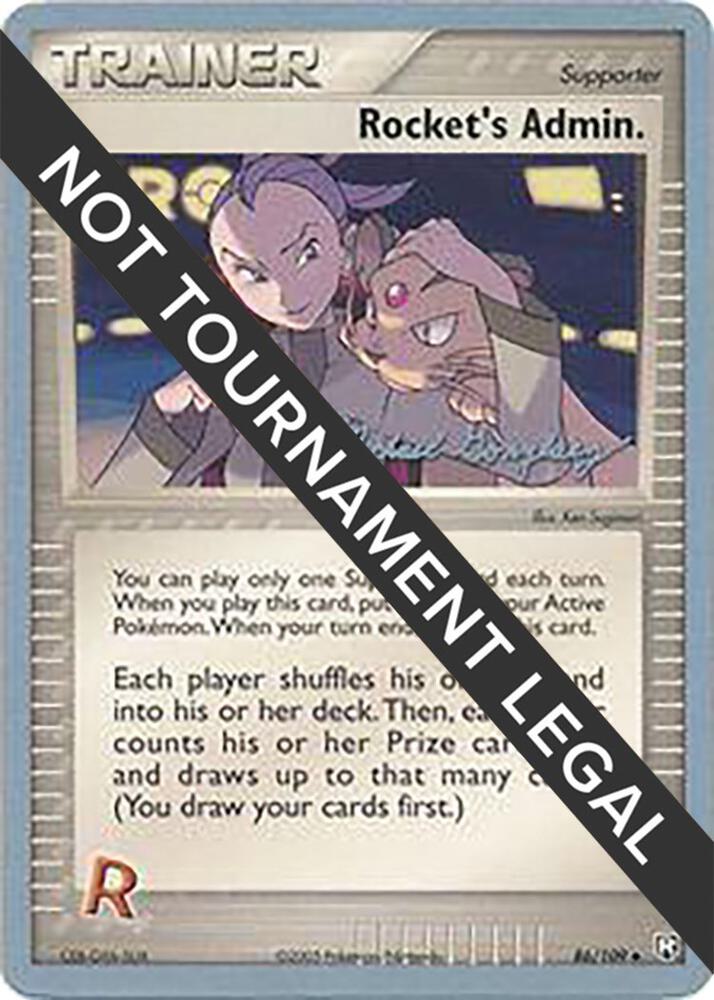 Rocket's Admin. - 2005 (Michael Gonzalez) 86/109 Uncommon World Championship Decks Pokémon card