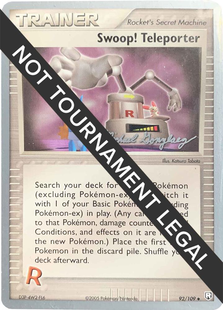 Swoop! Teleporter - 2005 (Michael Gonzalez) 92/109 Uncommon World Championship Decks Pokémon card