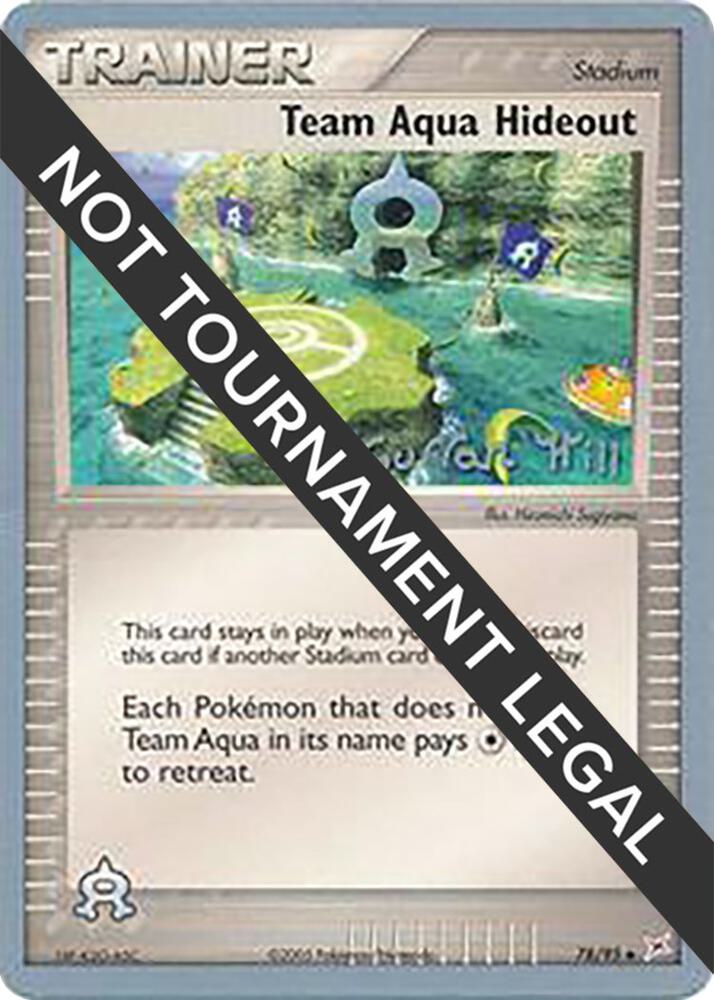 Team Aqua Hideout - 2005 (Curran Hill) 78/95 Uncommon World Championship Decks Pokémon card