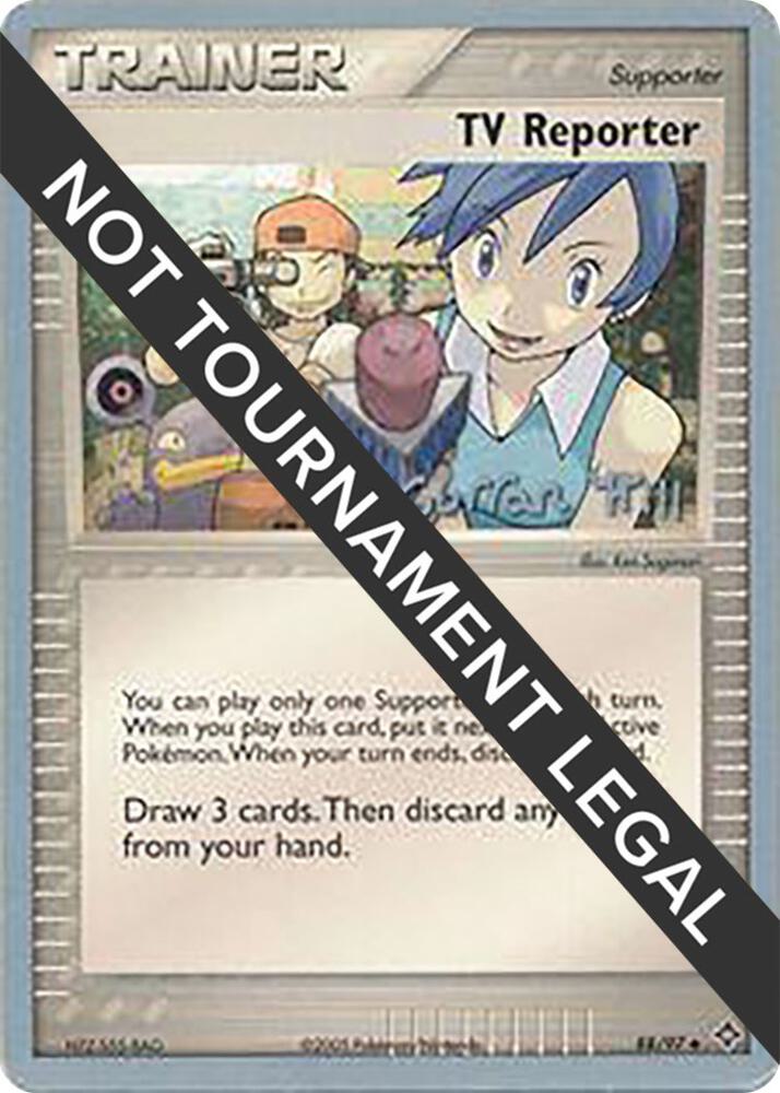 TV Reporter - 2005 (Curran Hill) 88/97 Uncommon World Championship Decks Pokémon card