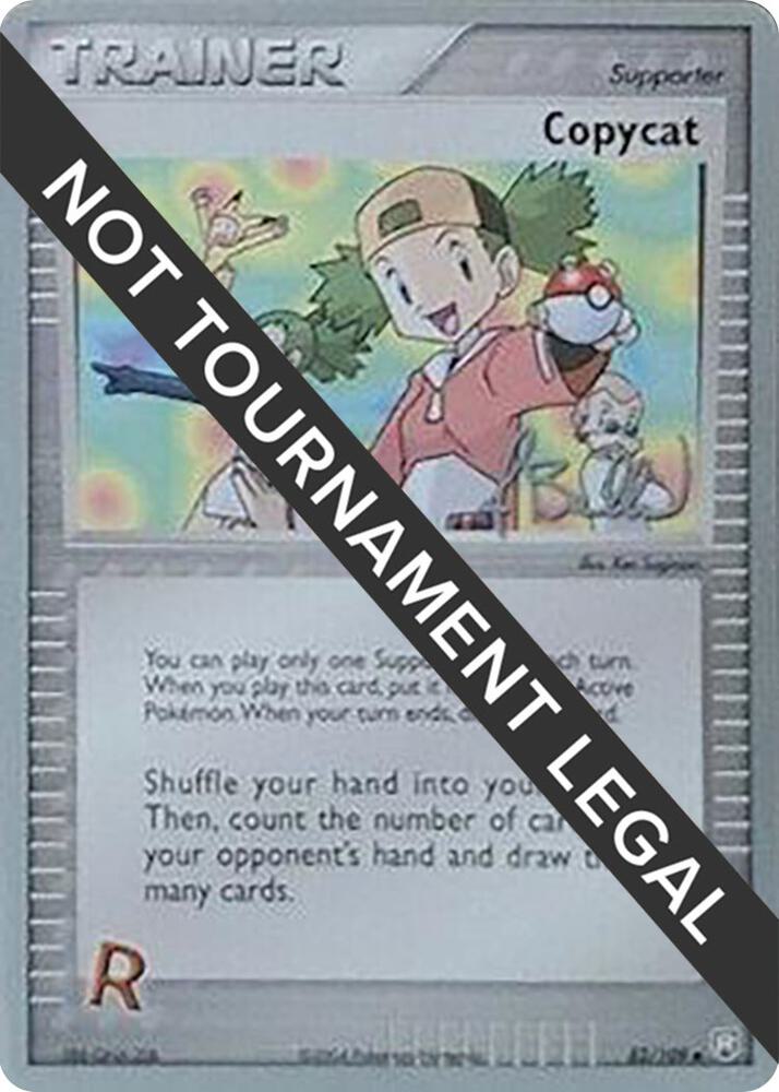 Copycat - 2006 (Jimmy Ballard) 83/109 Uncommon World Championship Decks Pokémon card