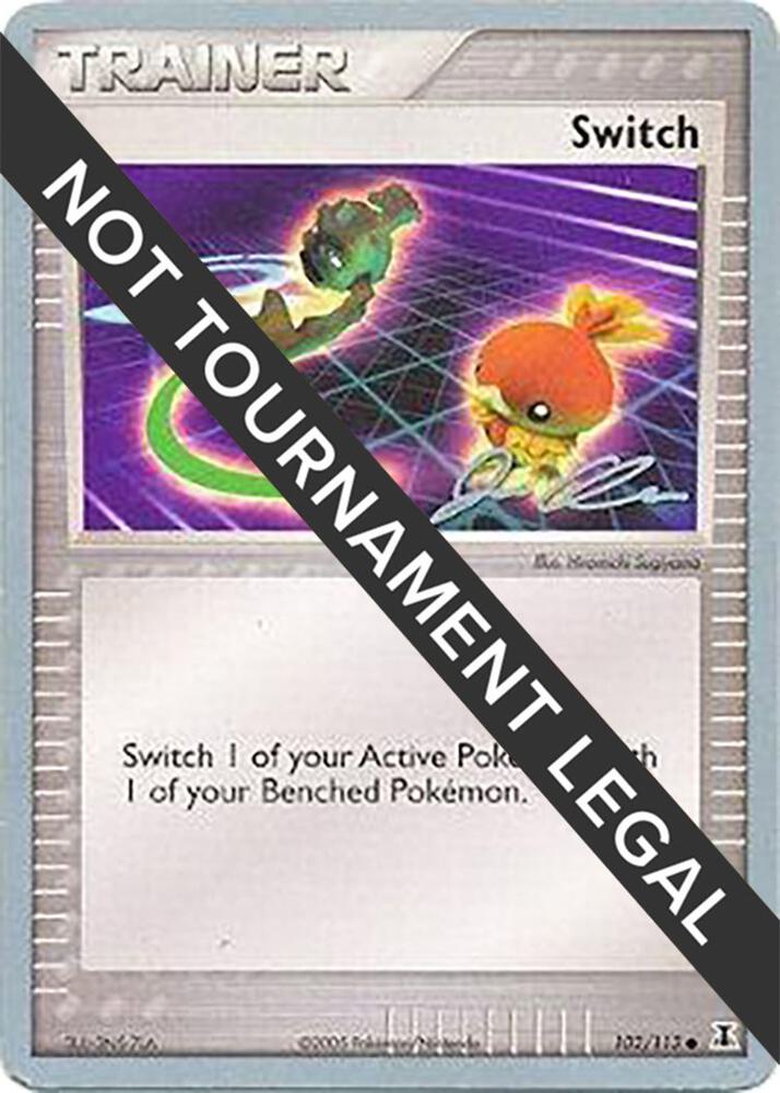 Switch - 2006 (Jason Klaczynski) 102/113 Common World Championship Decks Pokémon card