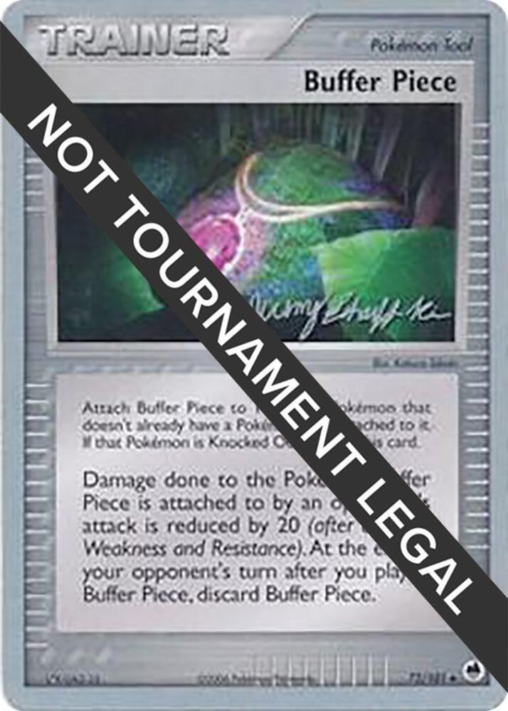 Buffer Piece - 2007 (Jeremy Scharff-Kim) 72/101 Uncommon World Championship Decks Pokémon card