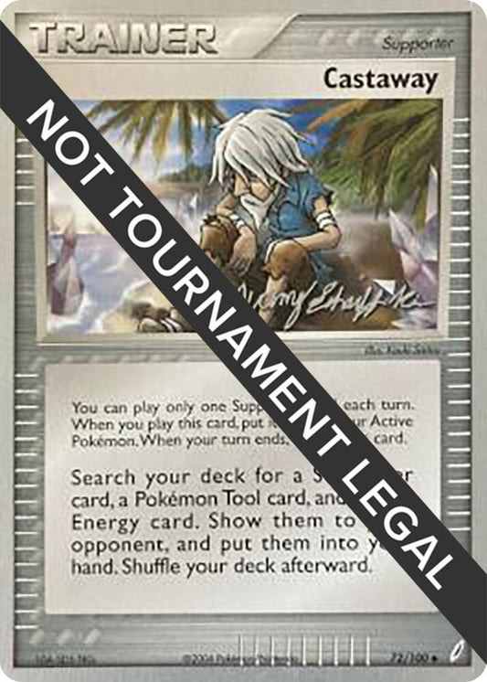 Castaway - 2007 (Jeremy Scharff-Kim) - 72/100 Uncommon World Championship Decks