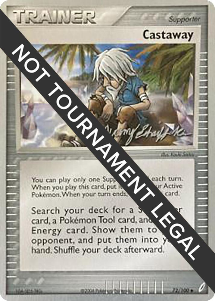 Castaway - 2007 (Jeremy Scharff-Kim) 72/100 Uncommon World Championship Decks Pokémon card