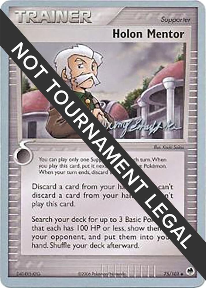 Holon Mentor - 2007 (Jeremy Scharff-Kim) 75/101 Uncommon World Championship Decks Pokémon card