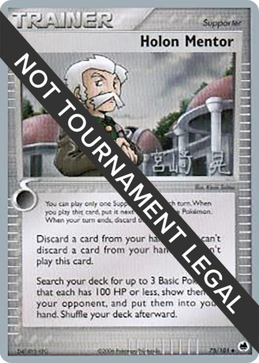 Holon Mentor - 2007 (Akira Miyazaki) - 75/101 Uncommon World Championship Decks