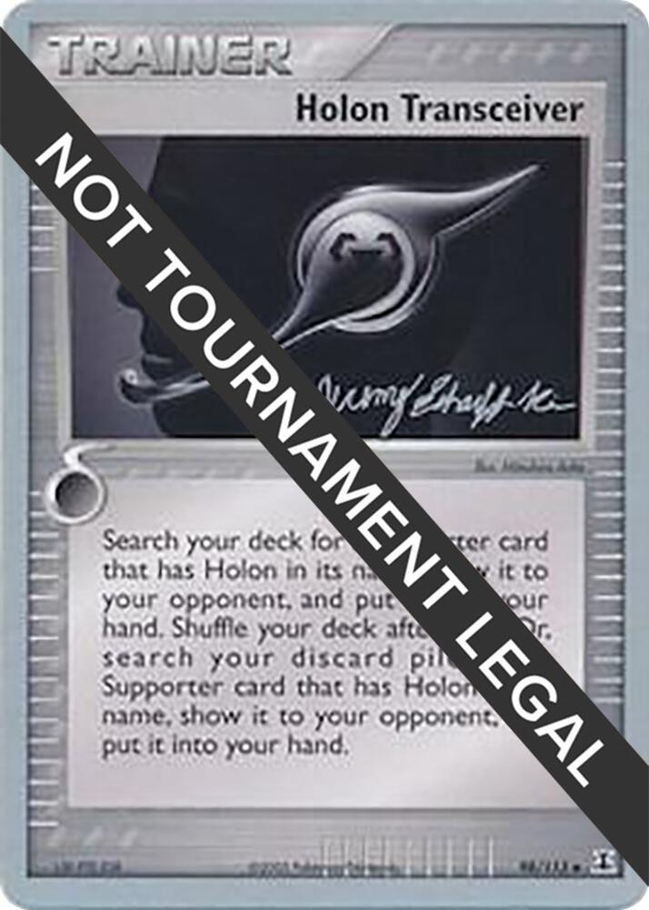 Holon Transceiver - 2007 (Jeremy Scharff-Kim) - 98/113 Uncommon World Championship Decks
