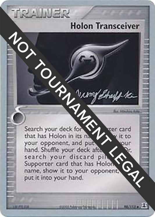 Holon Transceiver - 2007 (Jeremy Scharff-Kim) - 98/113 Uncommon World Championship Decks