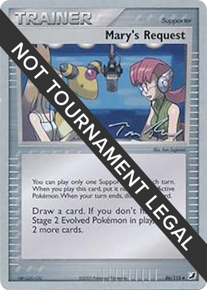 Mary's Request - 2007 (Tom Roos) 86/115 Uncommon World Championship Decks Pokémon card