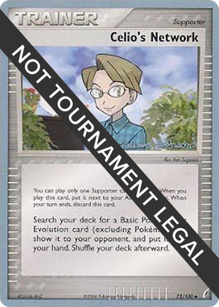 Celio's Network - 2008 (Tristan Robinson) 73/100 Uncommon World Championship Decks Pokémon card