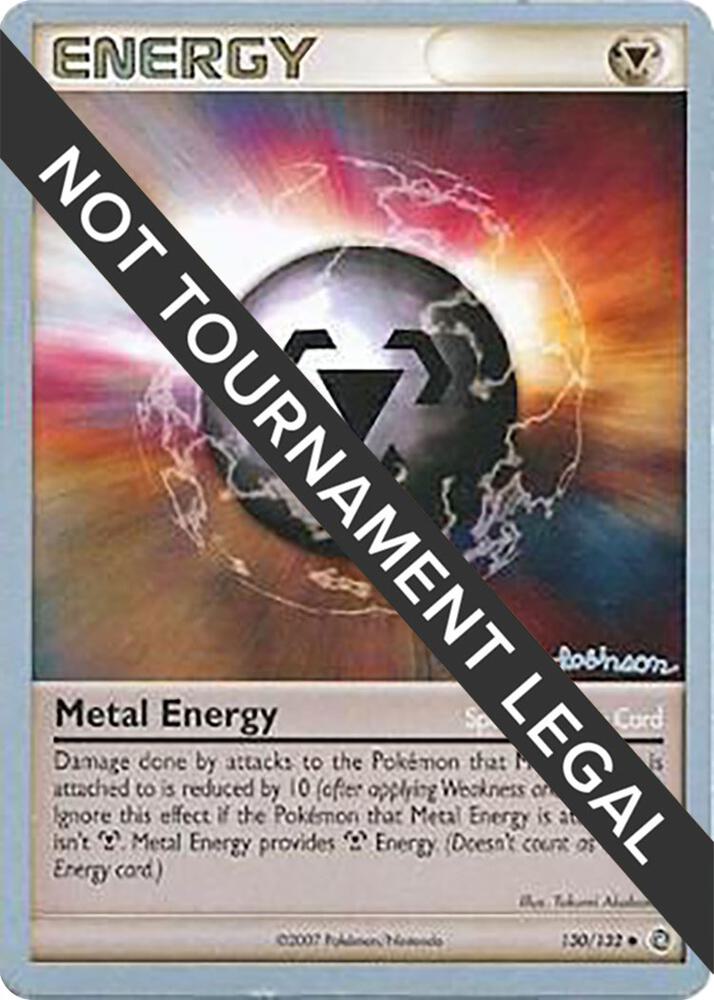 Metal Energy (130) - 2008 (Tristan Robinson) 130/132 Uncommon World Championship Decks Pokémon card