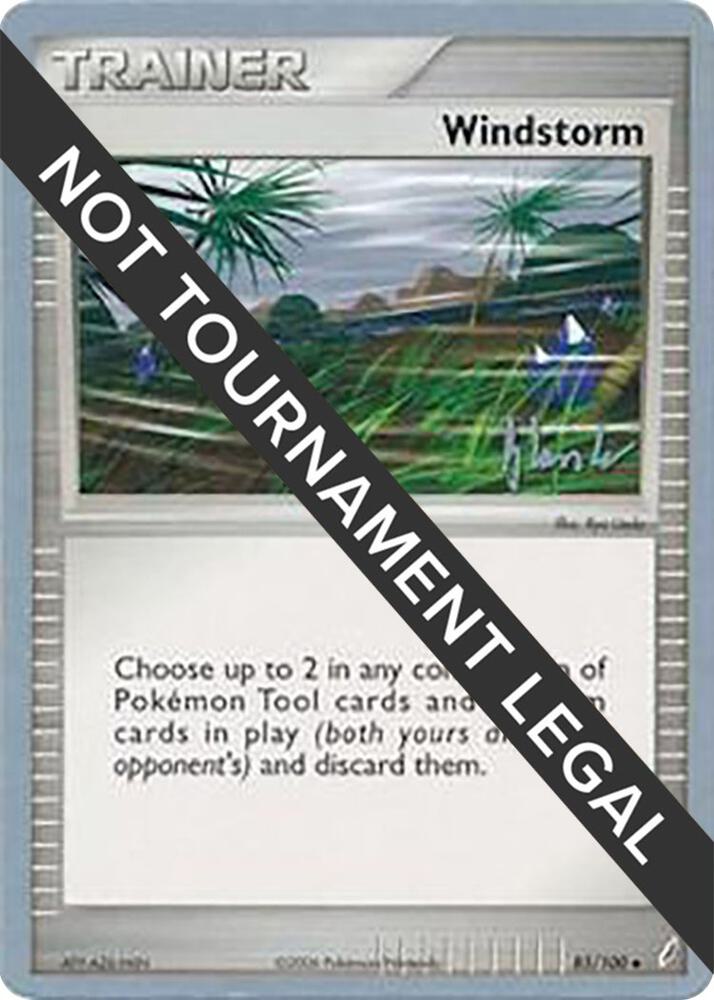 Windstorm - 2008 (Dylan Lefavour) 85/100 Uncommon World Championship Decks Pokémon card