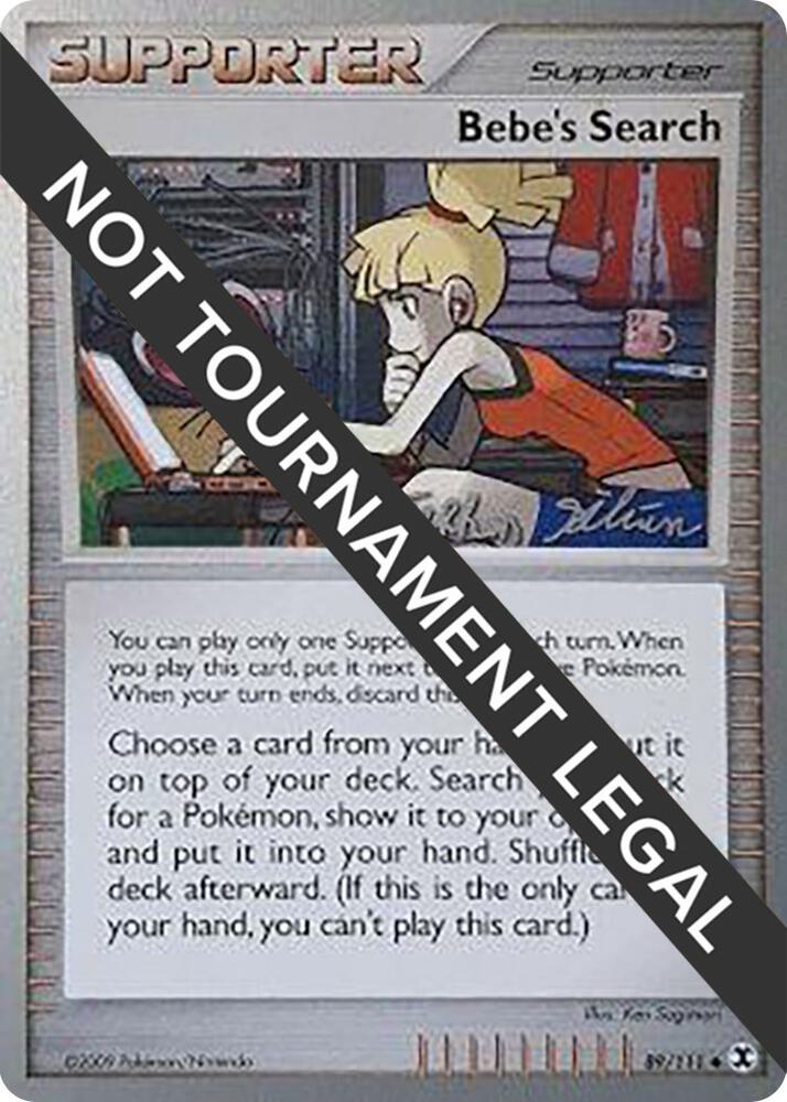 Bebe's Search - 2009 (Stephen Silvestro) 89/111 Uncommon World Championship Decks Pokémon card